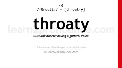 Throaty Definition & Meaning .